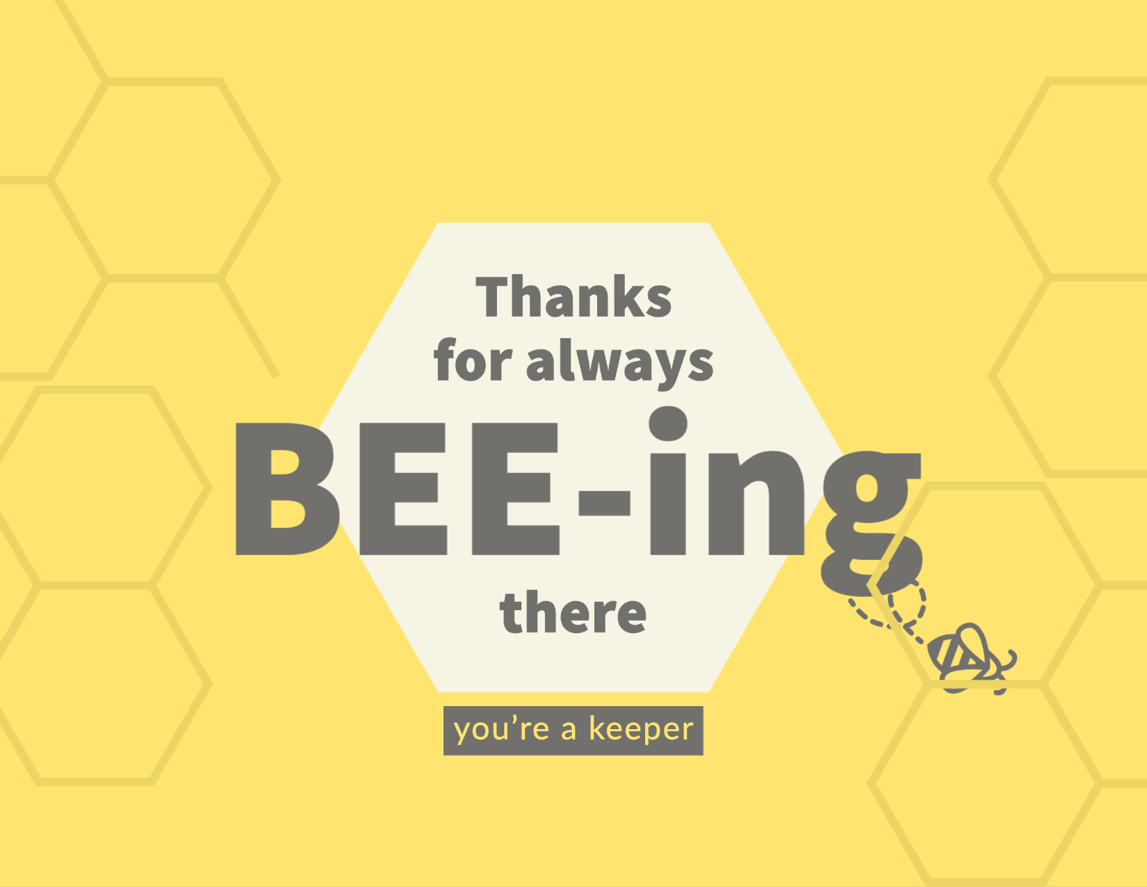 Bee-ing There Card